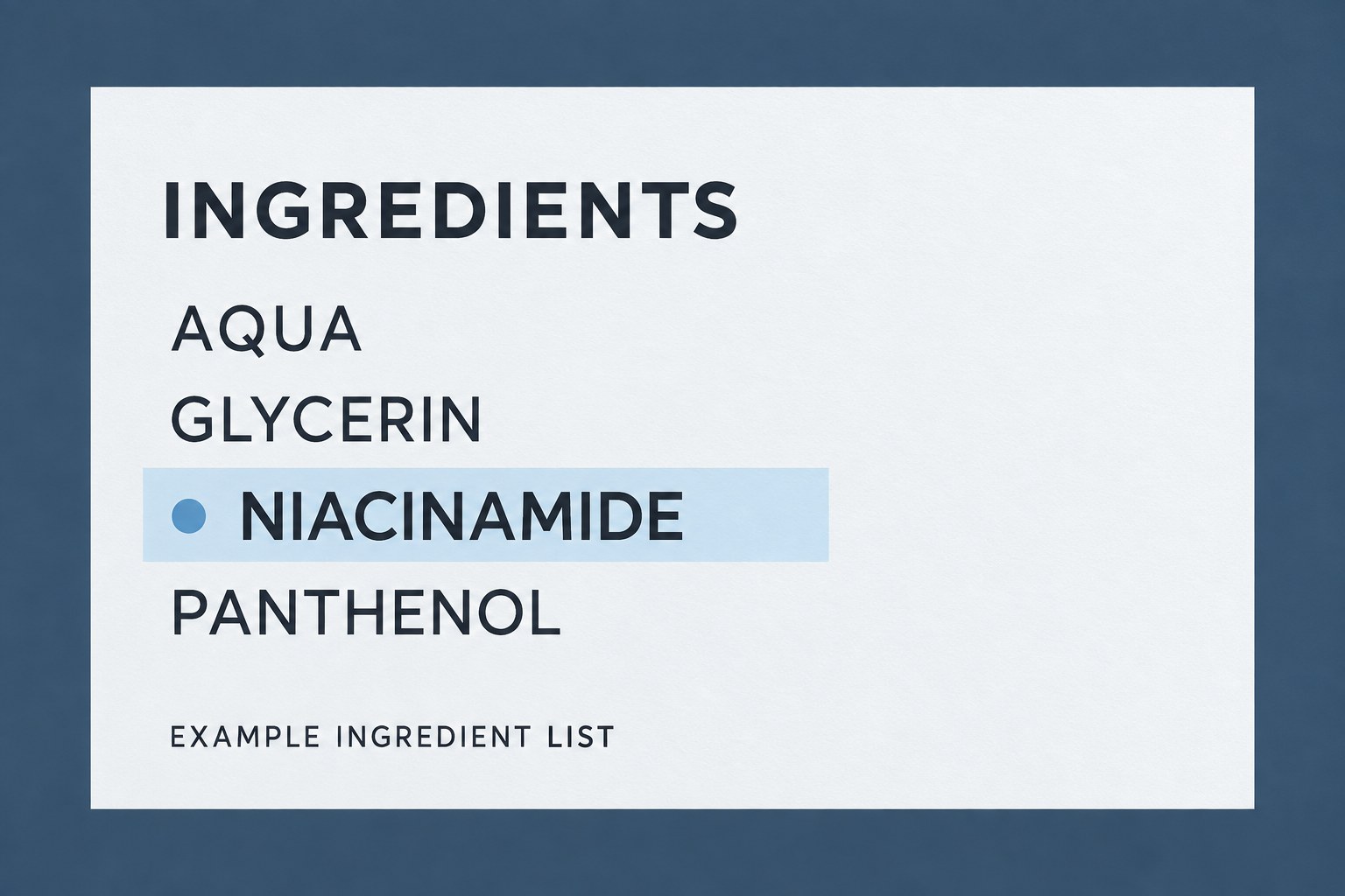Example ingredient list with niacinamide highlighted between glycerin and panthenol.